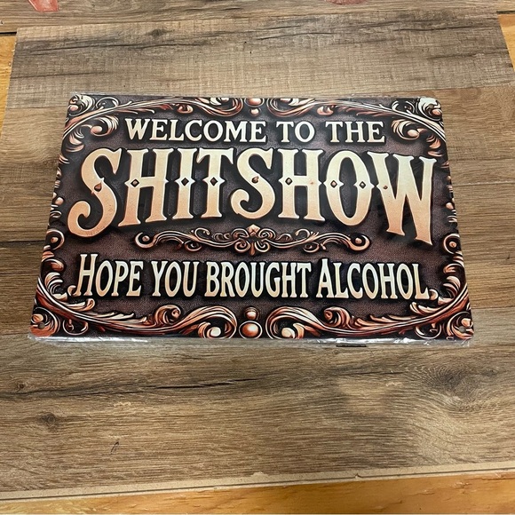 Welcome to the sh*tshow metal sign 8x12 garage dad gift - Picture 1 of 3